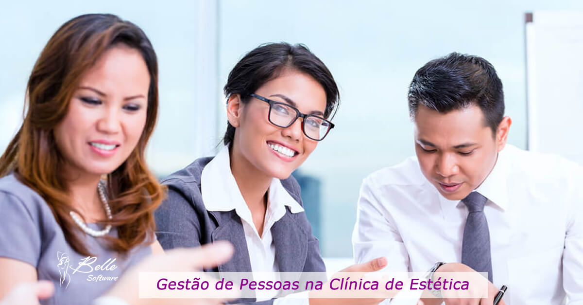 Gestão de Pessoas na clínica de estética