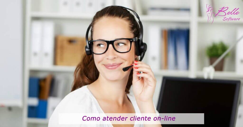Como atender cliente on-line - Blog Gestão de Estética para Clínicas ...
