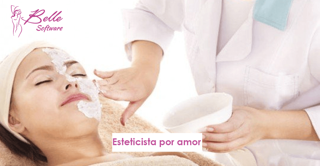 esteticista por amor