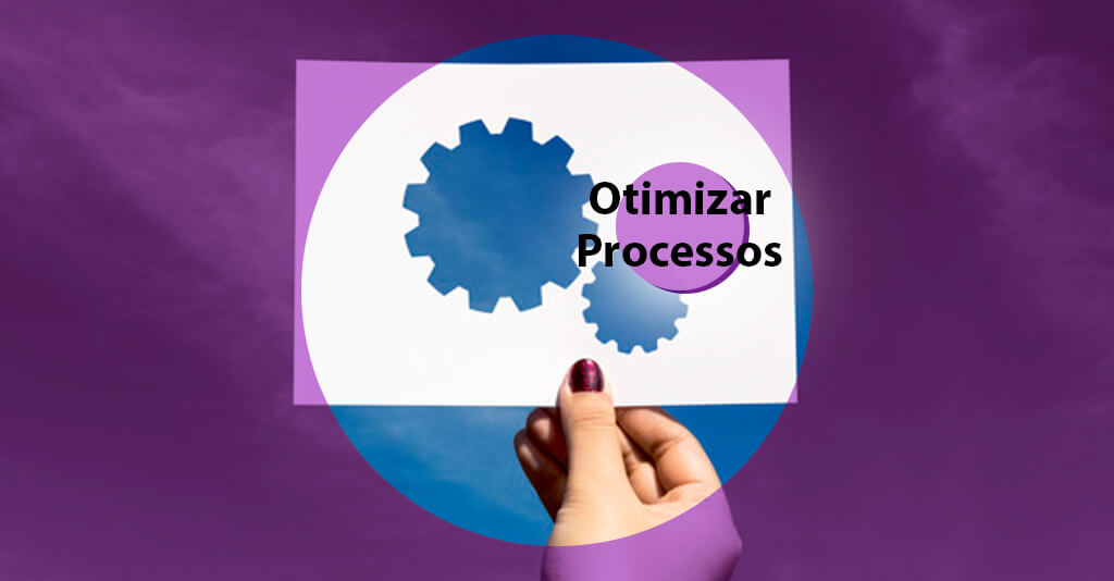 otimizar processos