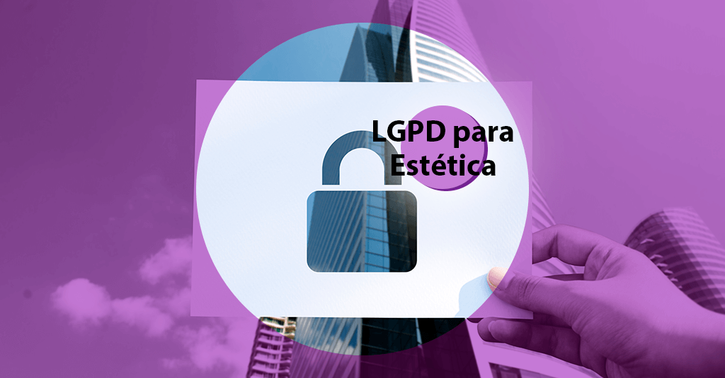 lgpd para clínicas de estética