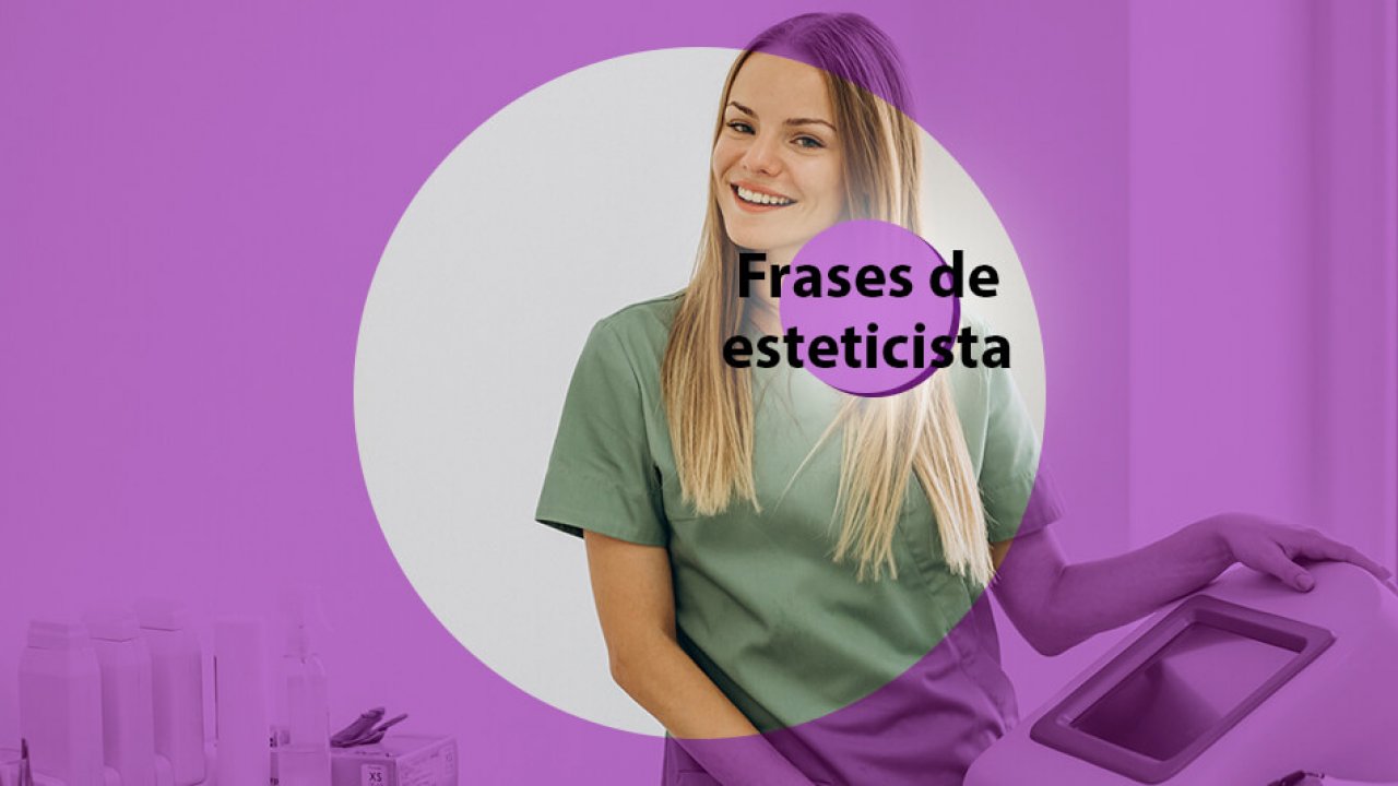 40 Frases de Esteticista para Clientes - Blog Gestão de Estética para  Clínicas: sistema com teste grátis!