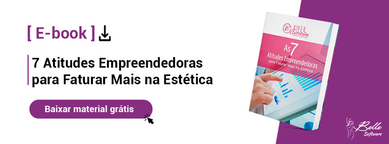 clique para baixar grátis o ebook 7 atitudes empreendedoras para faturar mais na estética